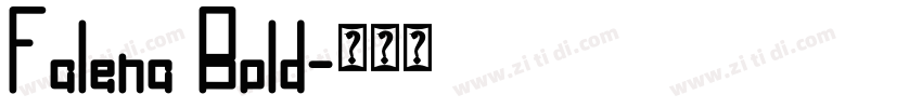 Falena Bold字体转换